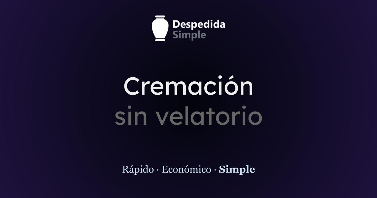 Cremación directa sin velatorio